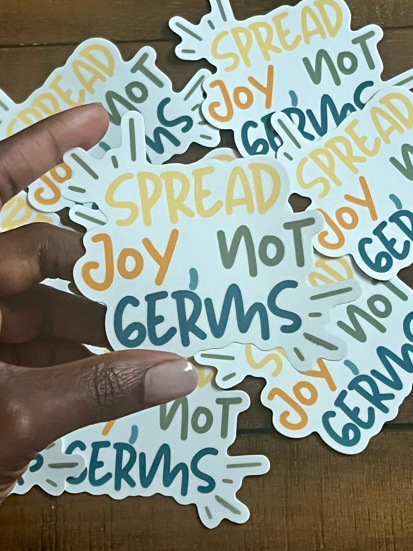 Spread Joy not Germs Sticker