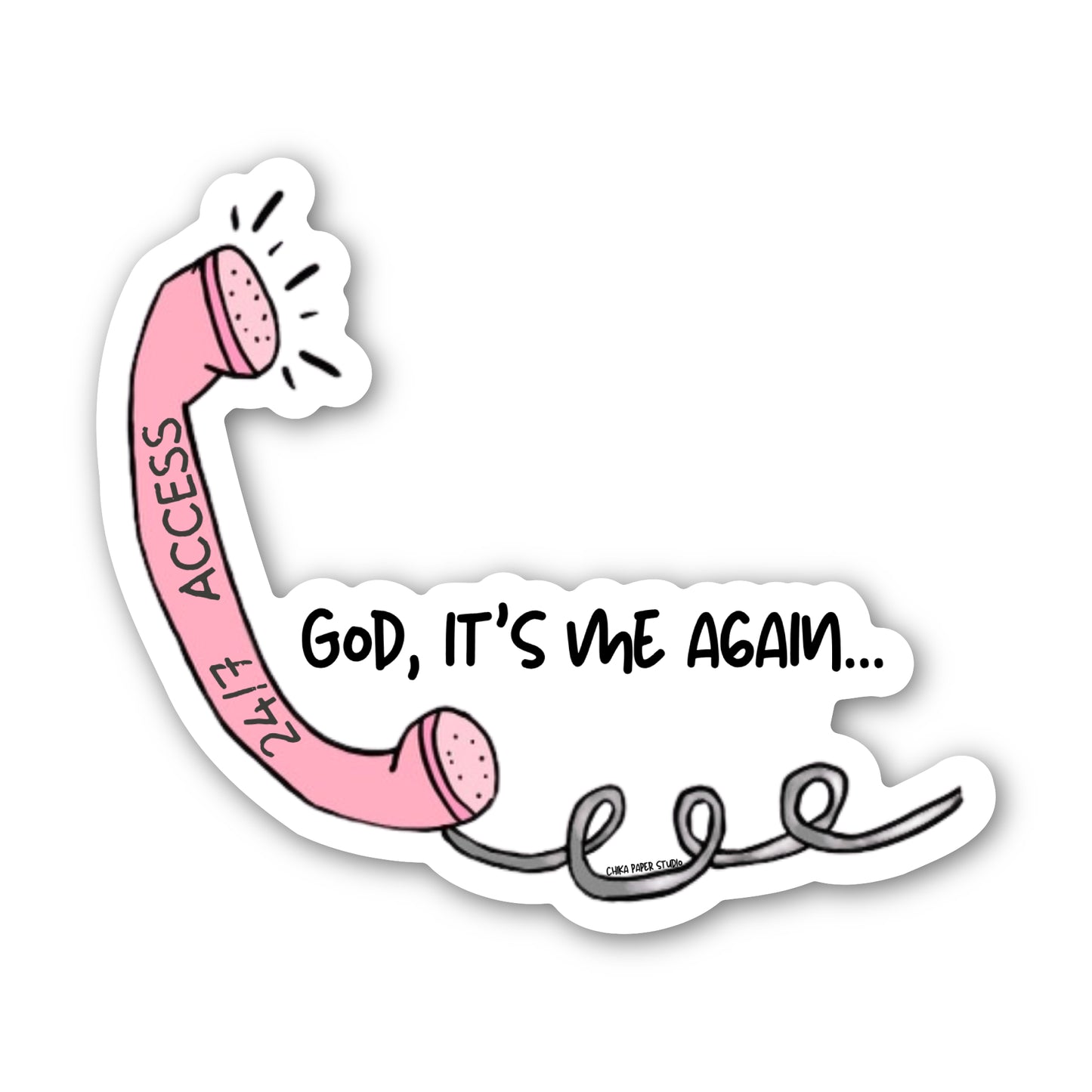 God, Its Me Sticker