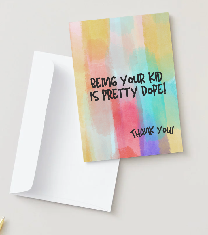 Being Your Kid Is Dope!