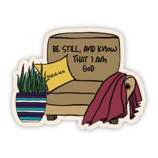 Be Still and Know Sticker