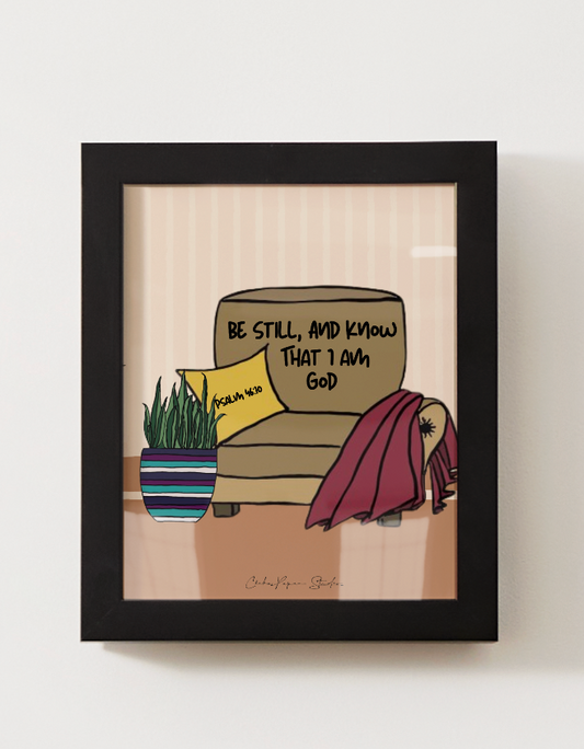 Be Still and Know Frameless Art Print