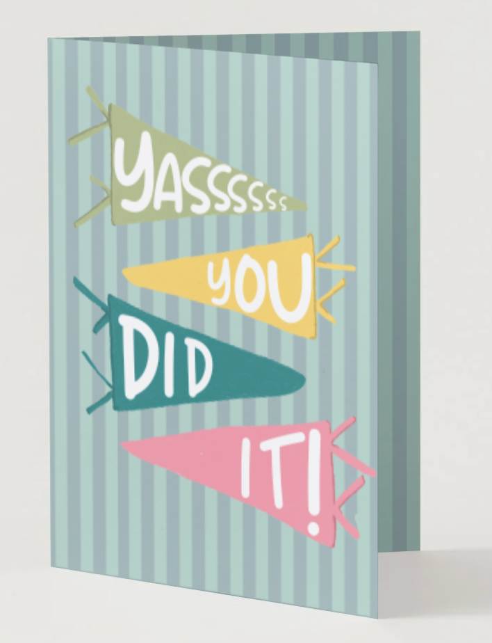 YASSSS YOU DID IT! Hand Drawn Graduation Celebration Card