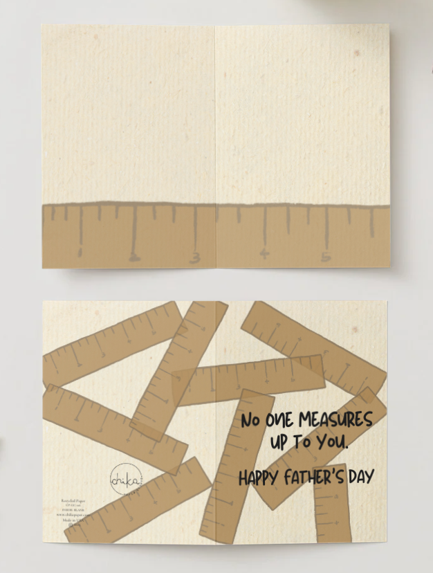 Father's Day Greeting Card- No One Measures Up To You