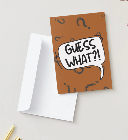Guess What?