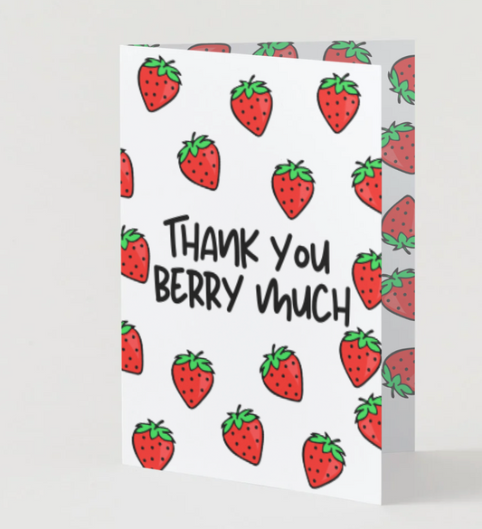 Thank You Berry Much Greeting Card