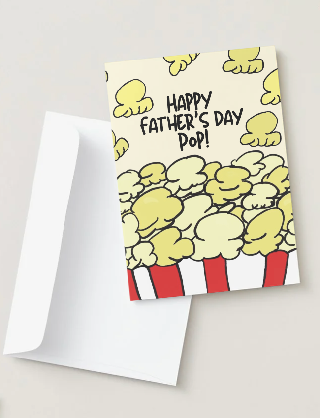 Happy Father’s Day Pop! Greeting Card