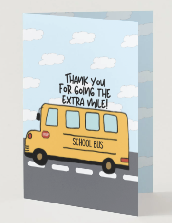 School Bus Card, Thank You for Going the Extra Mile